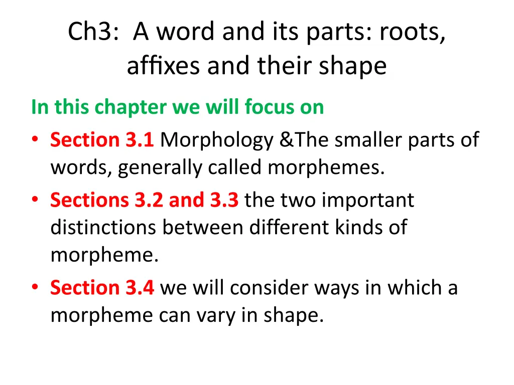 ch3 a word and its parts roots affixes and their 1