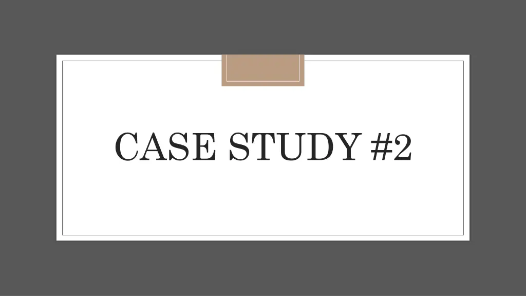 case study 2