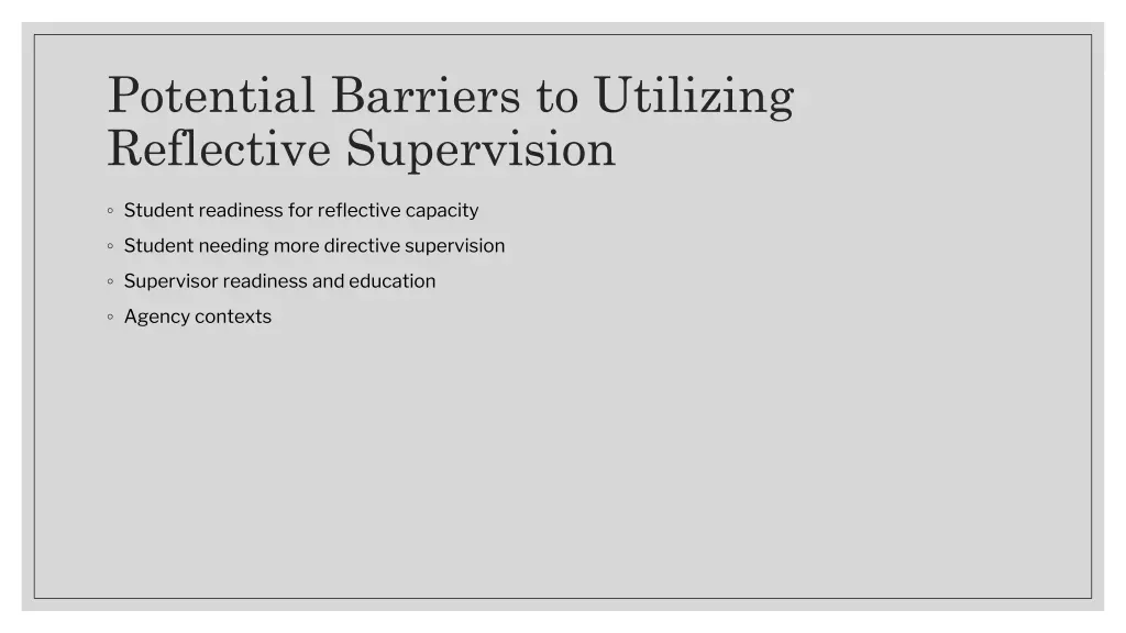 potential barriers to utilizing reflective