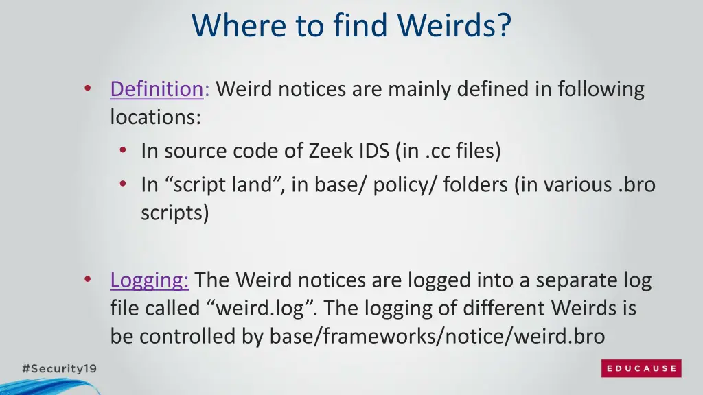 where to find weirds