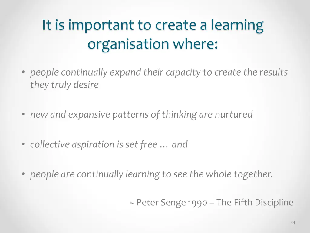 it is important to create a learning organisation