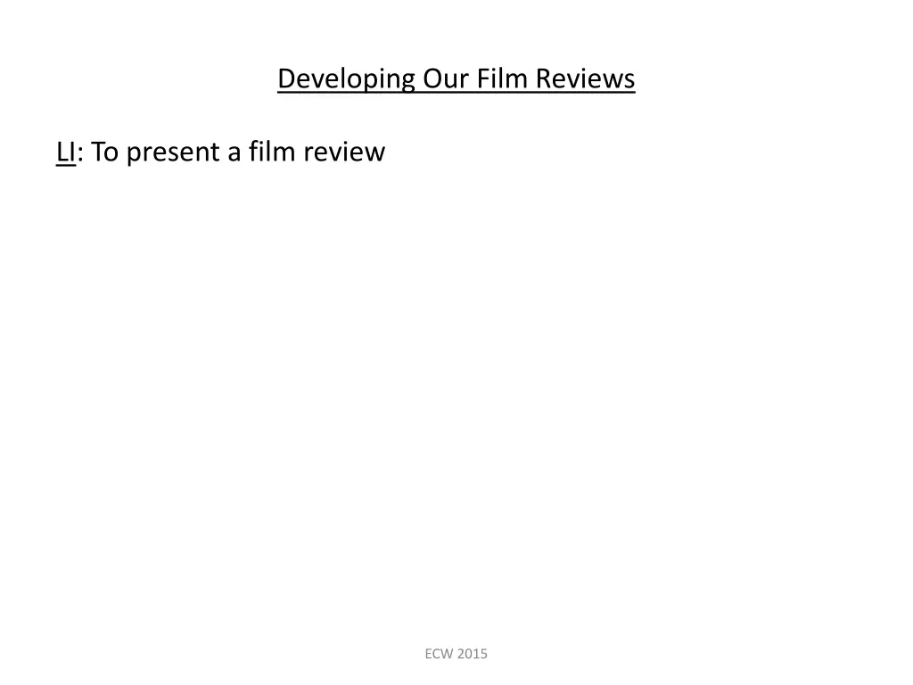 developing our film reviews