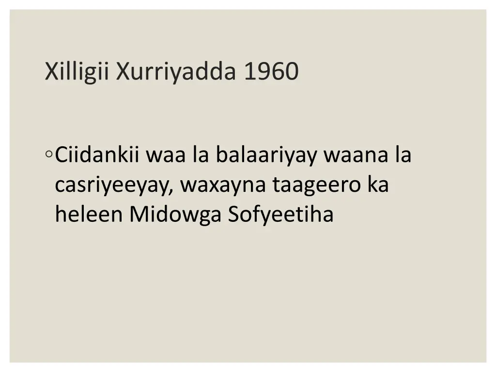 xilligii xurriyadda 1960 3