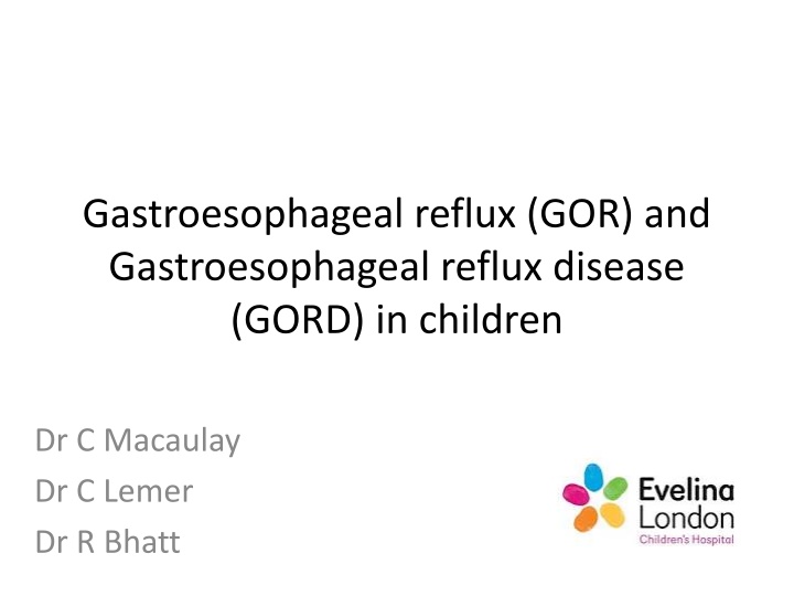 gastroesophageal reflux gor and gastroesophageal