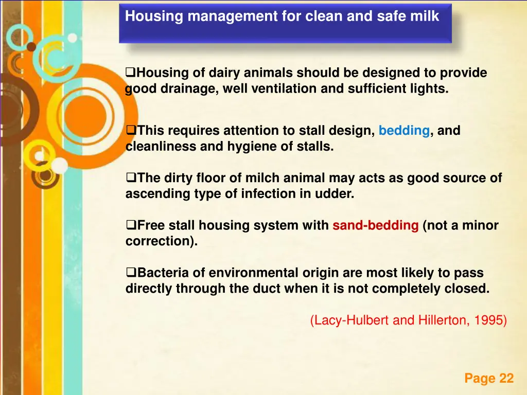 housing management for clean and safe milk