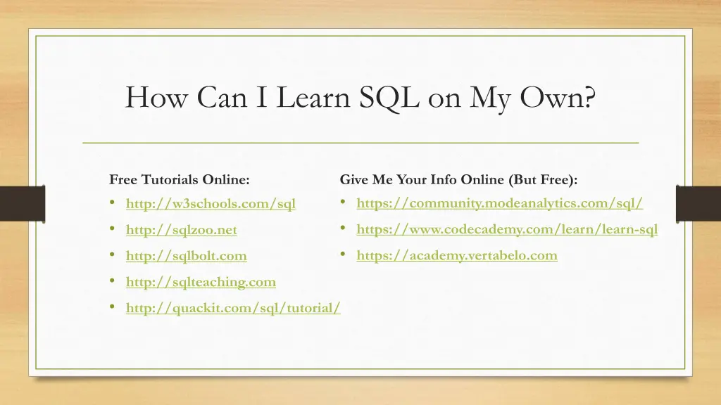 how can i learn sql on my own