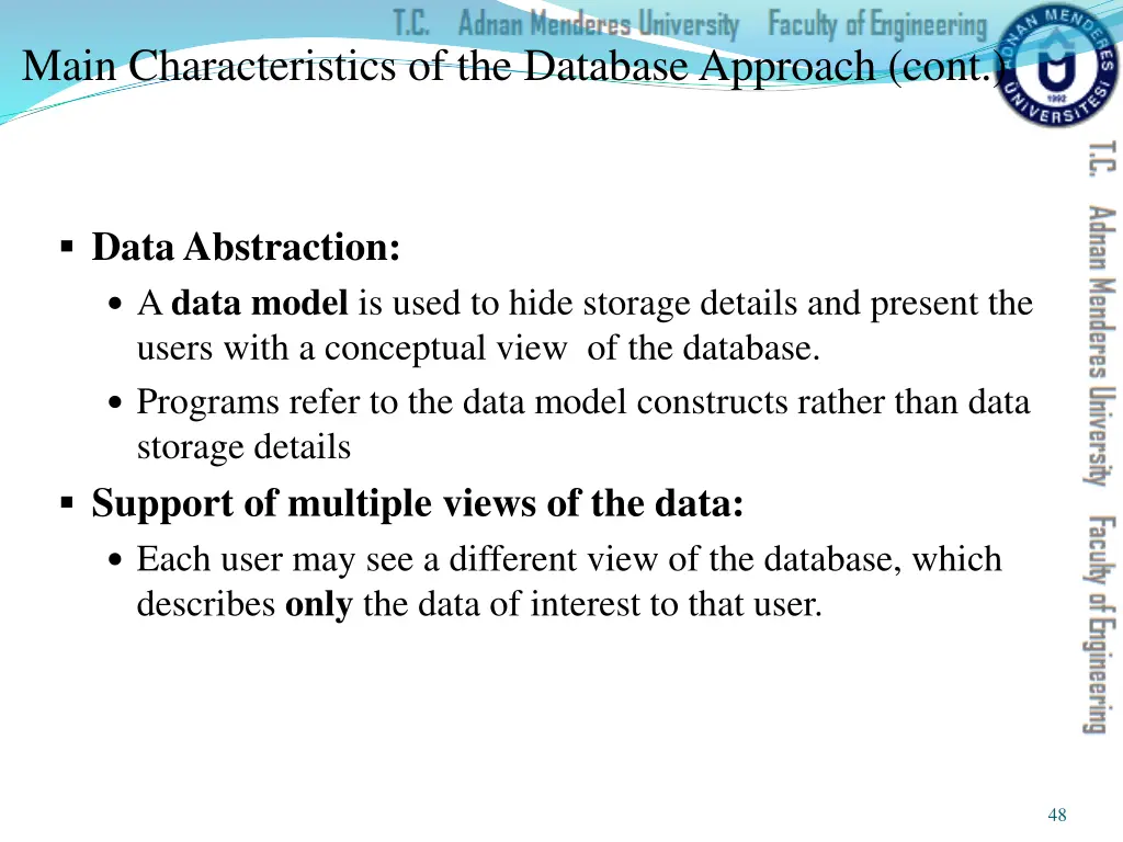 main characteristics of the database approach cont