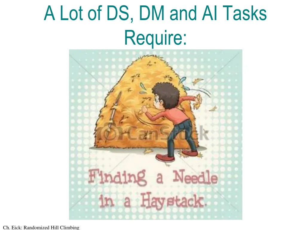 a lot of ds dm and ai tasks require