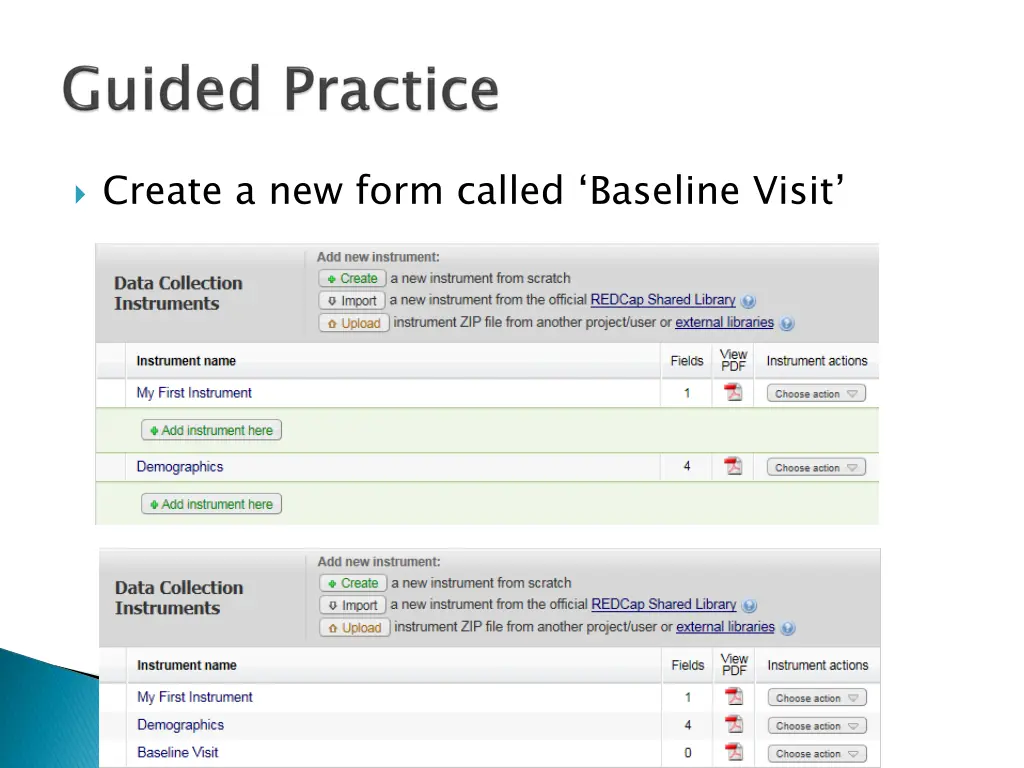 create a new form called baseline visit