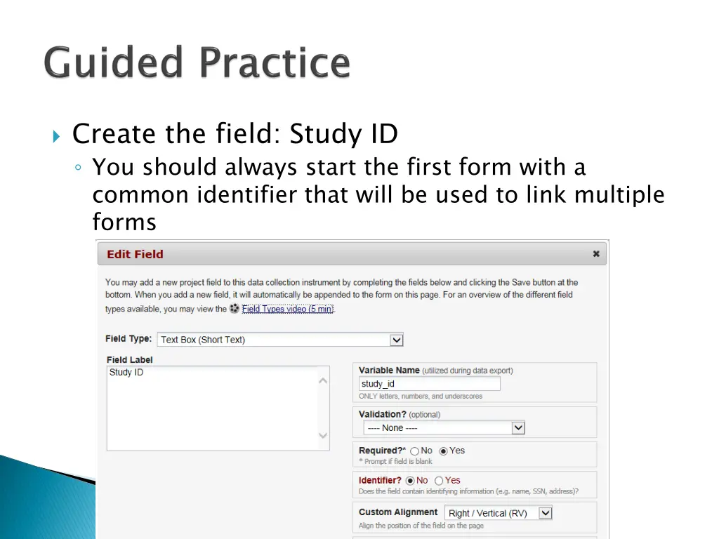 create the field study id you should always start