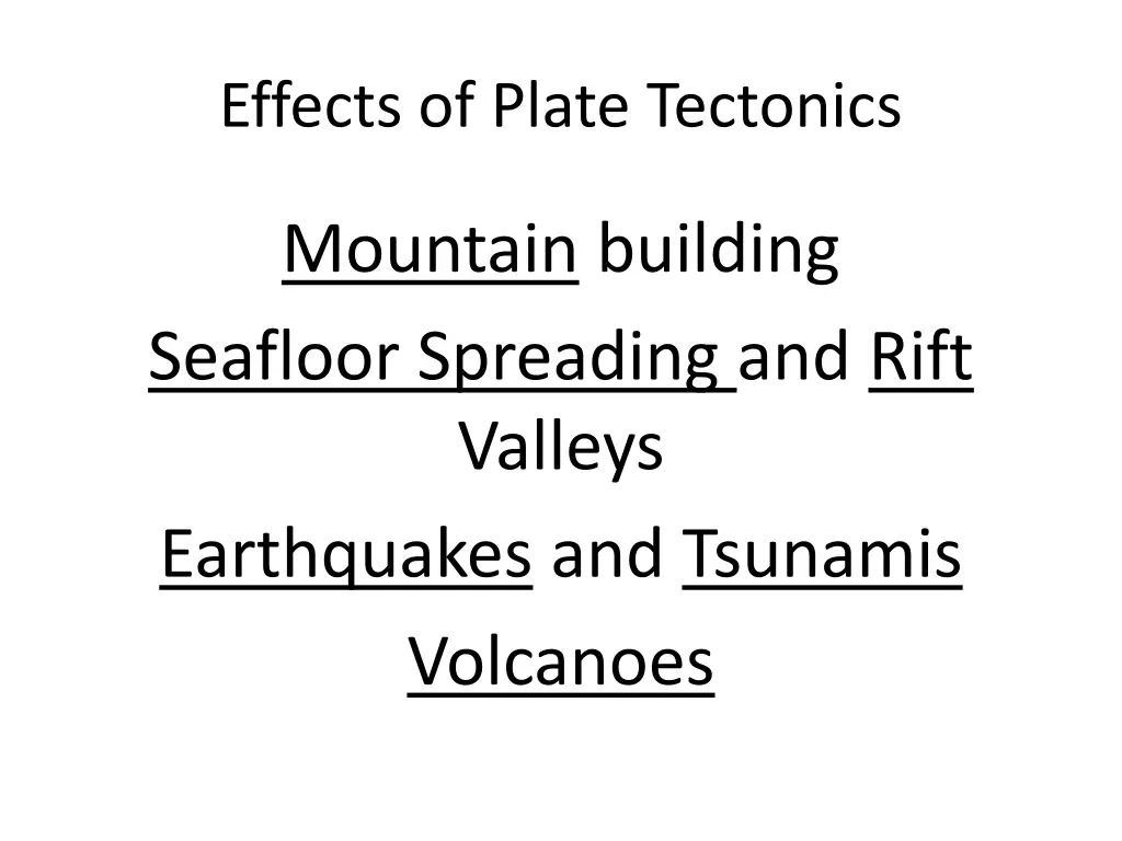 effects of plate tectonics