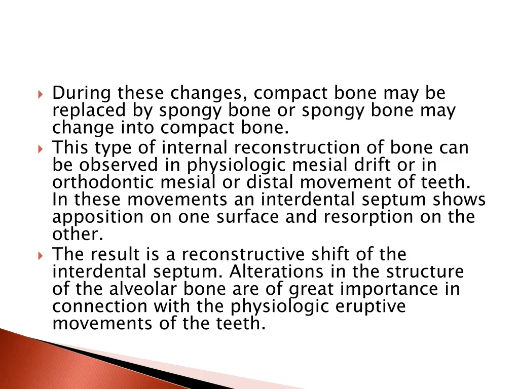 during these changes compact bone may be replaced