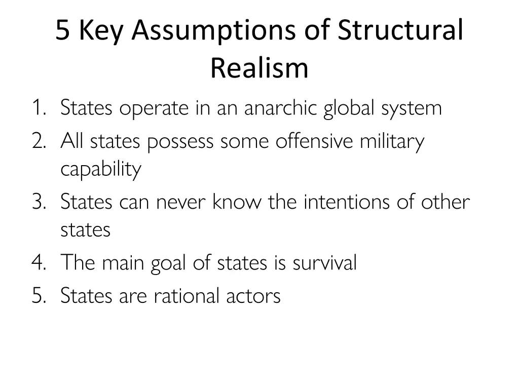 5 key assumptions of structural realism 1 states