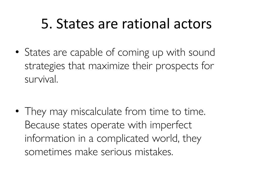 5 states are rational actors