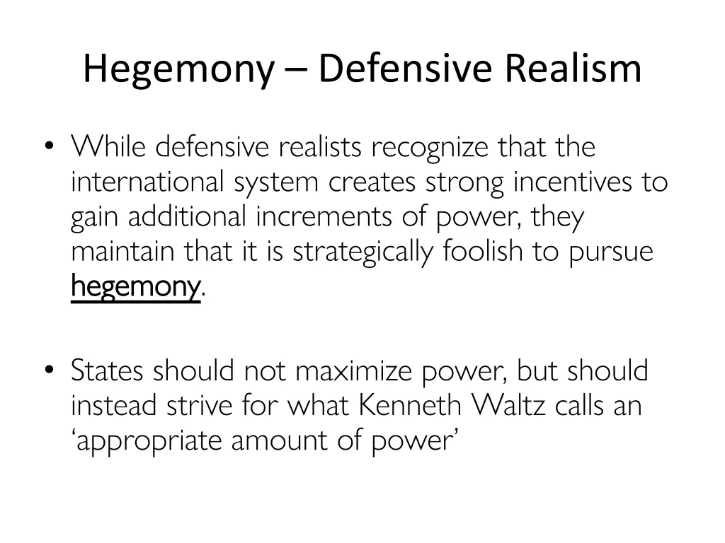 hegemony defensive realism