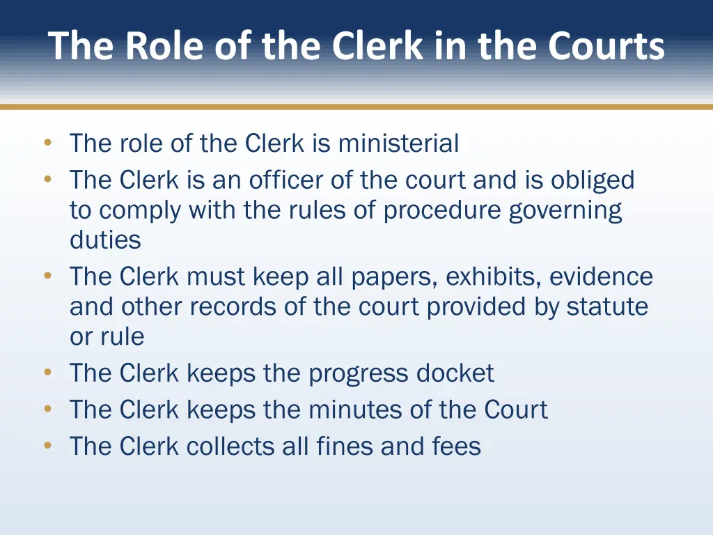 the role of the clerk in the courts