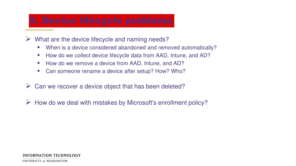 5 device lifecycle problems