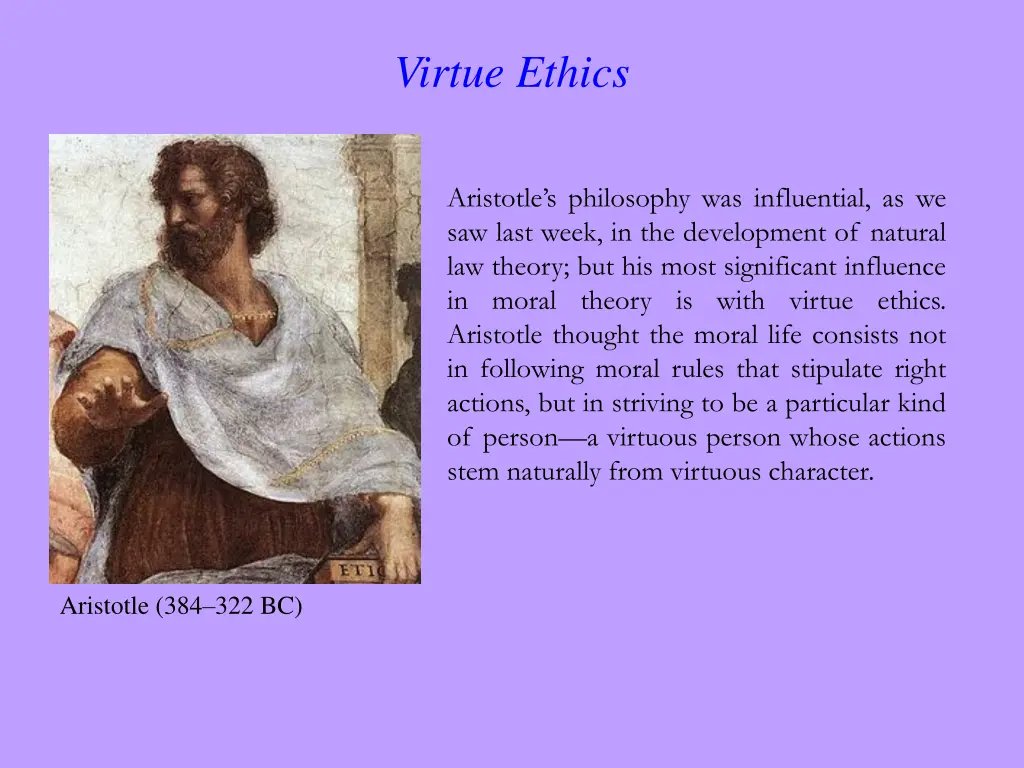 virtue ethics