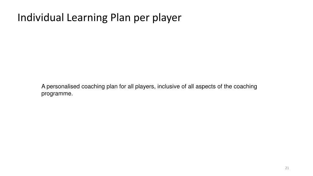 individual learning plan per player