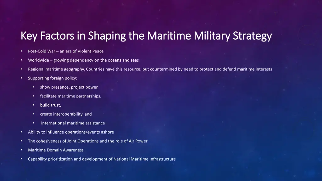 key factors in shaping the maritime military