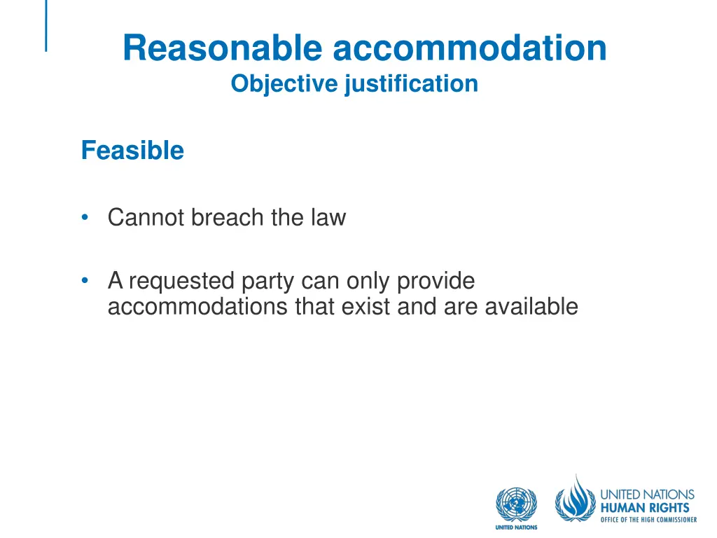 reasonable accommodation objective justification