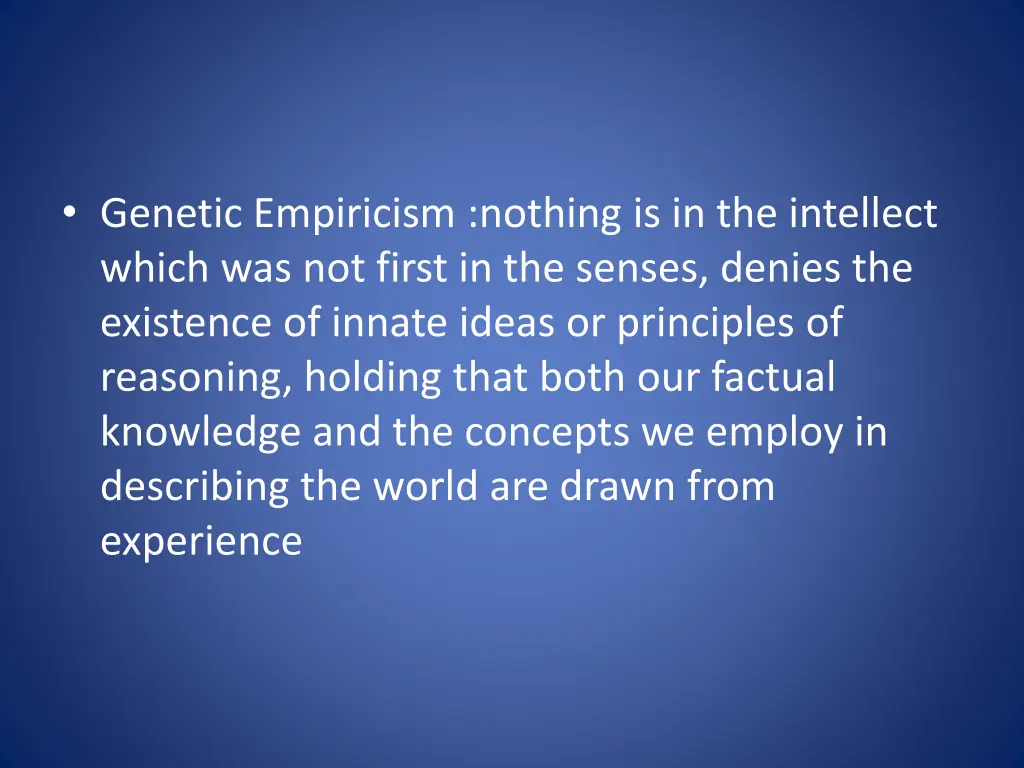 genetic empiricism nothing is in the intellect