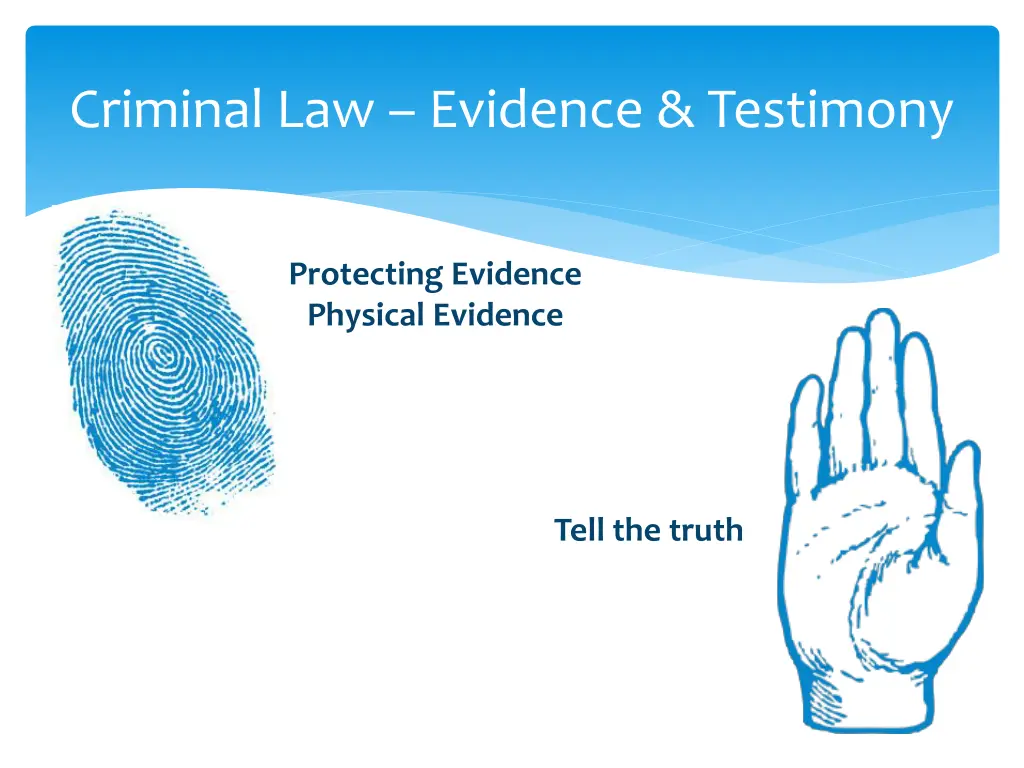 criminal law evidence testimony