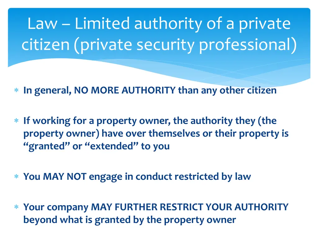 law limited authority of a private citizen