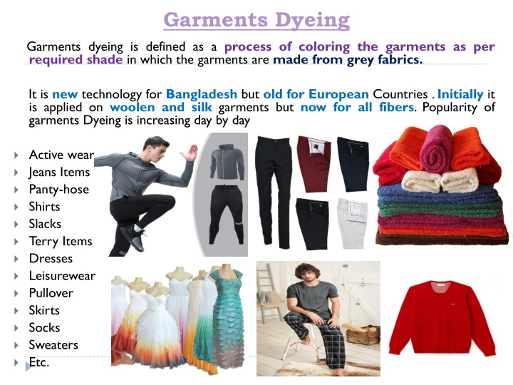 garments dyeing