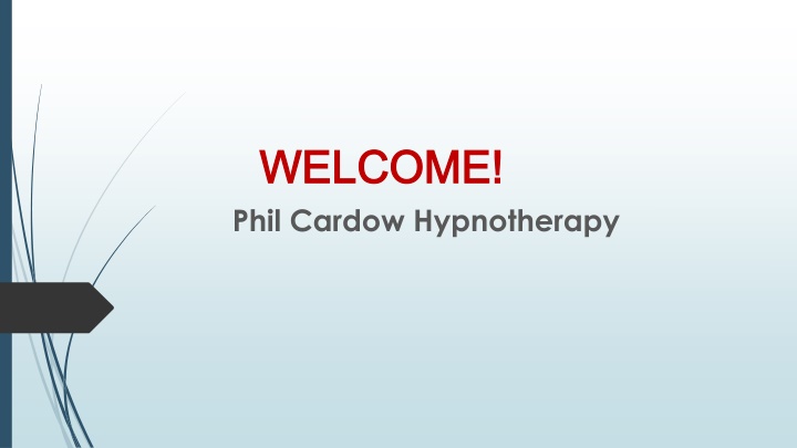 welcome welcome phil cardow hypnotherapy