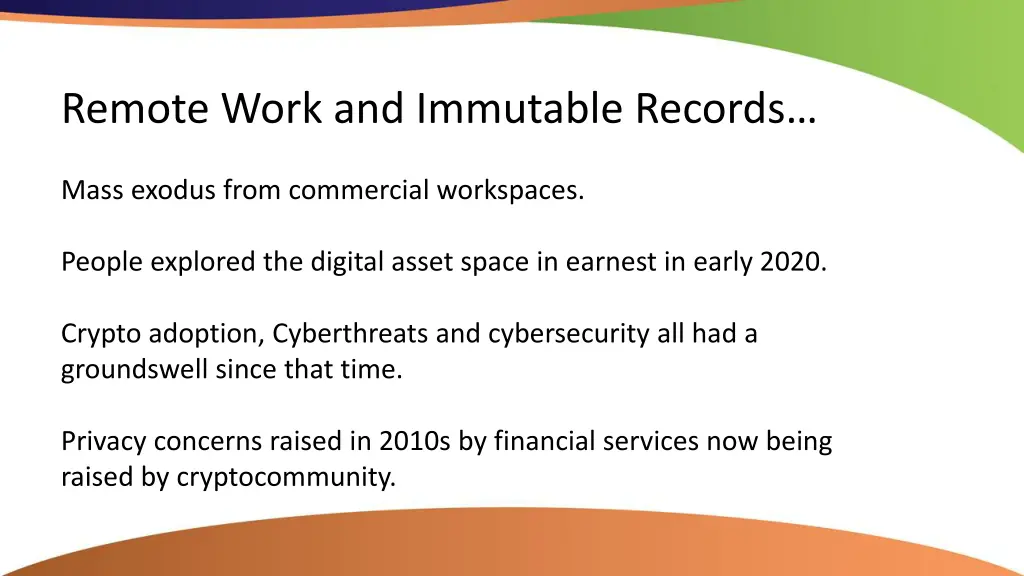 remote work and immutable records