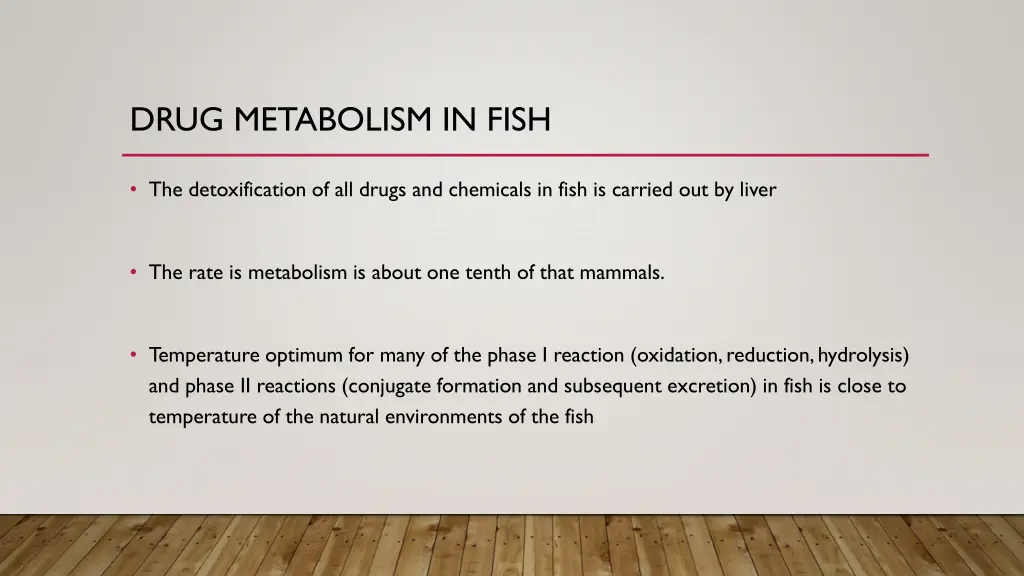 drug metabolism in fish