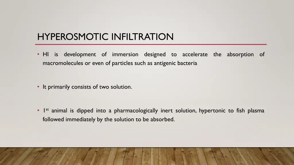 hyperosmotic infiltration