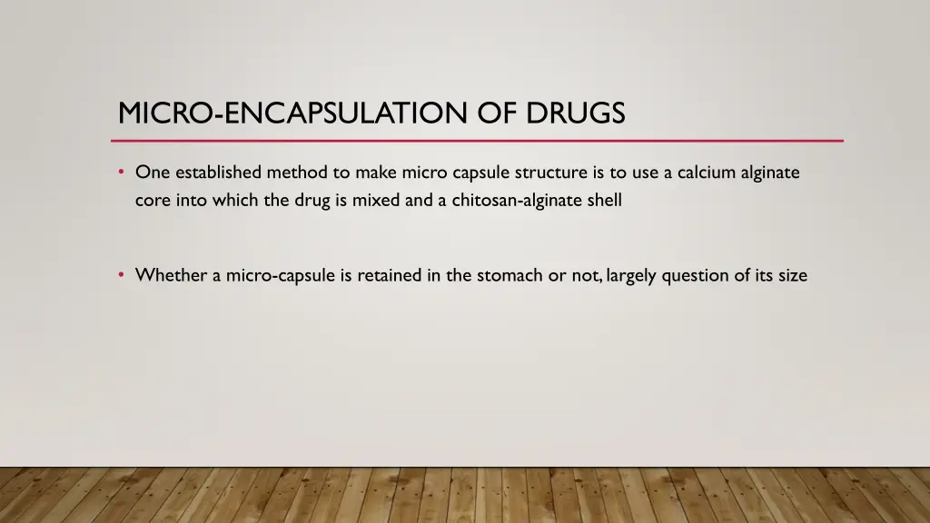 micro encapsulation of drugs