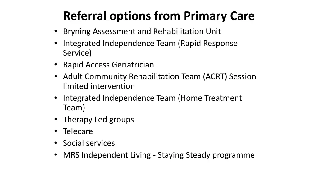 referral options from primary care bryning