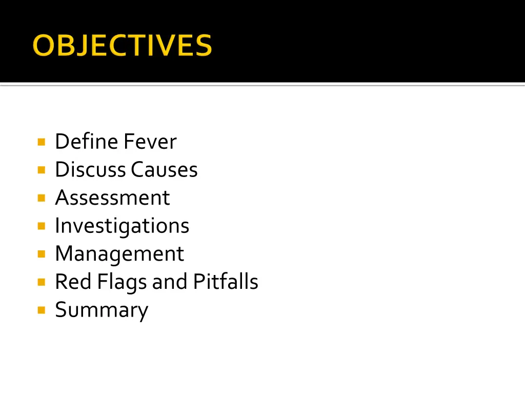 define fever discuss causes assessment