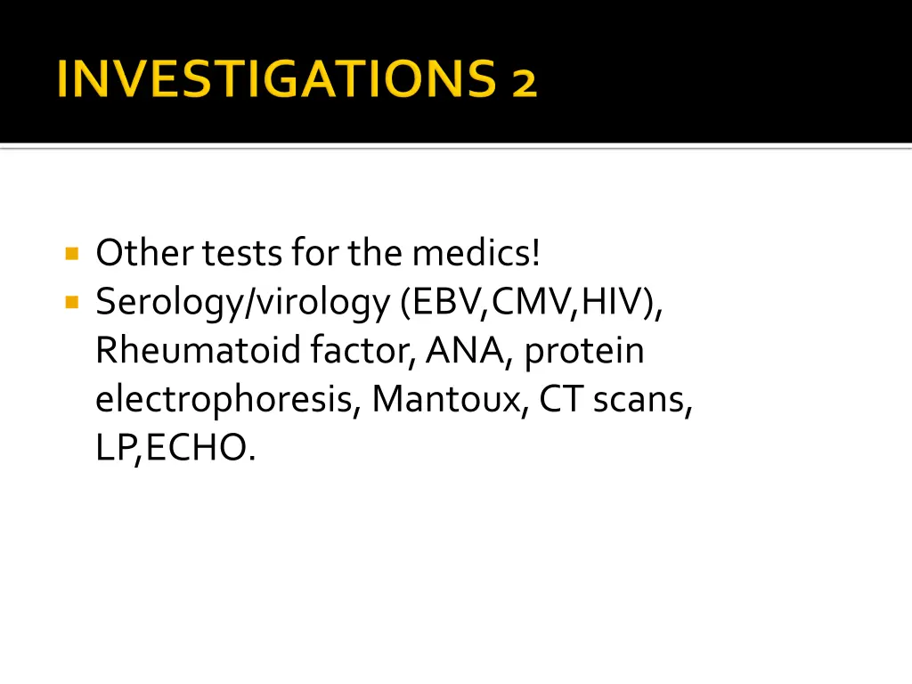 other tests for the medics serology virology