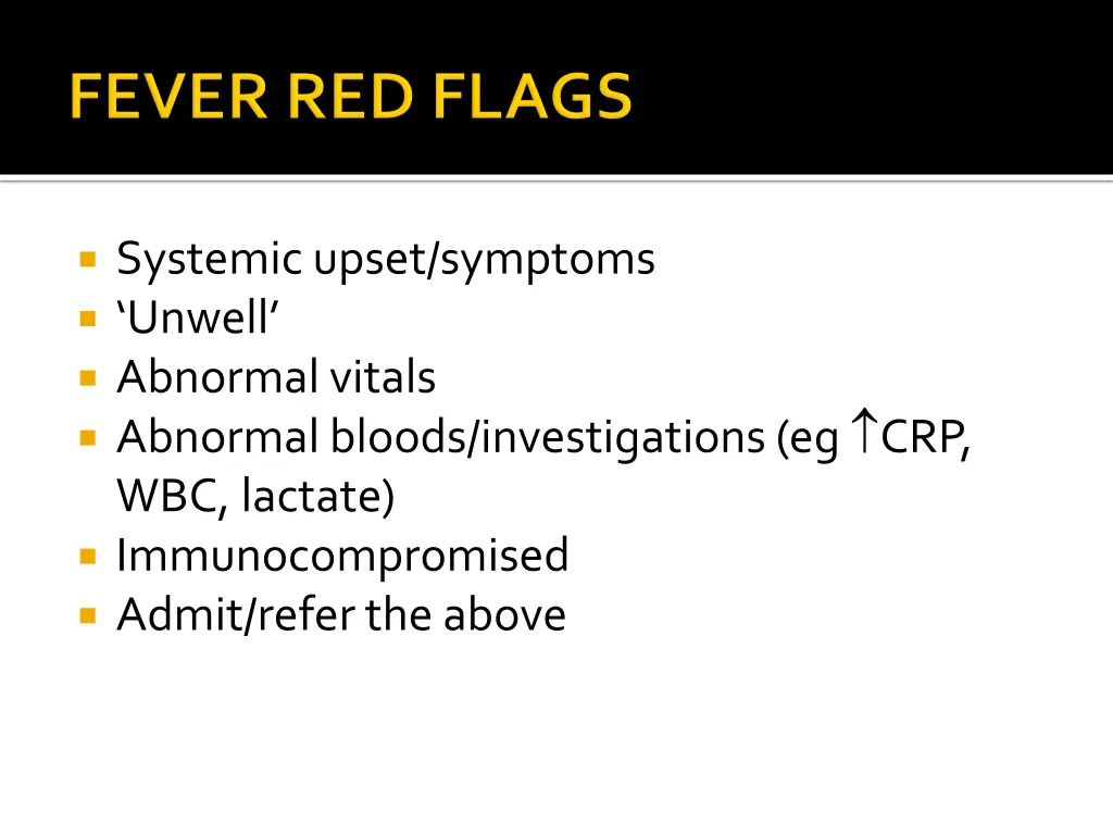 systemic upset symptoms unwell abnormal vitals