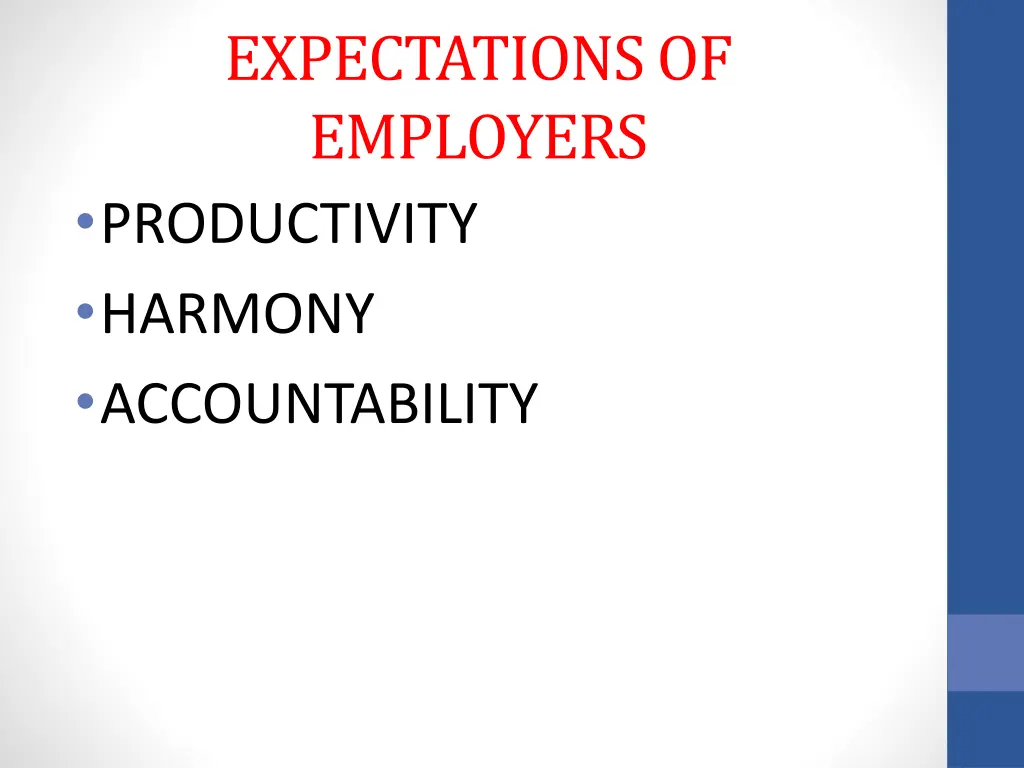 expectations of employers productivity harmony