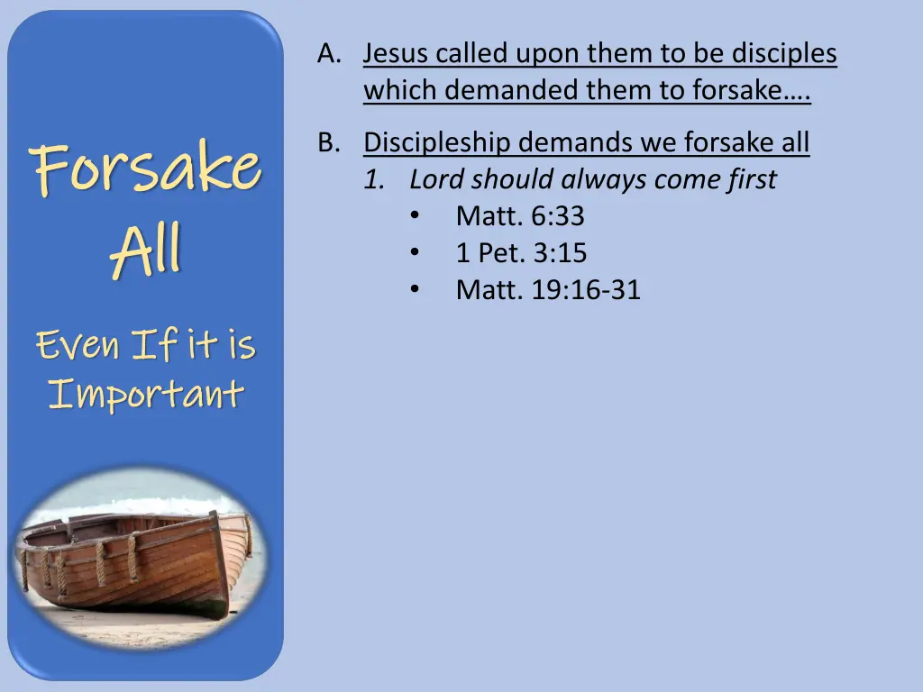 a jesus called upon them to be disciples which 1