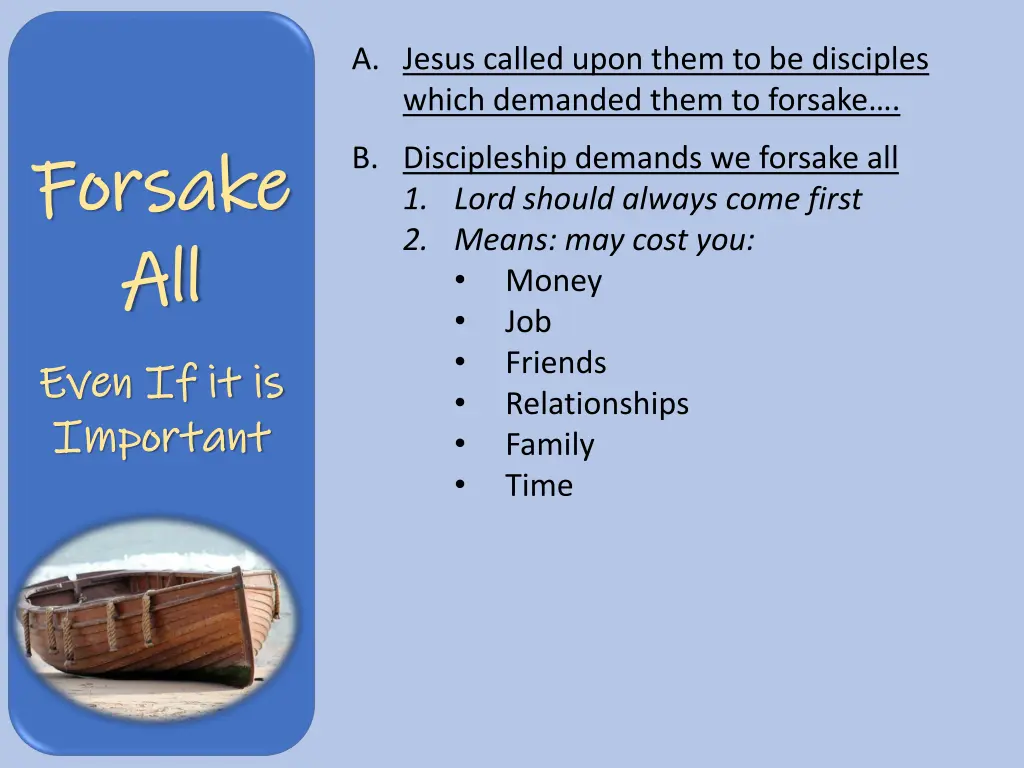 a jesus called upon them to be disciples which 2