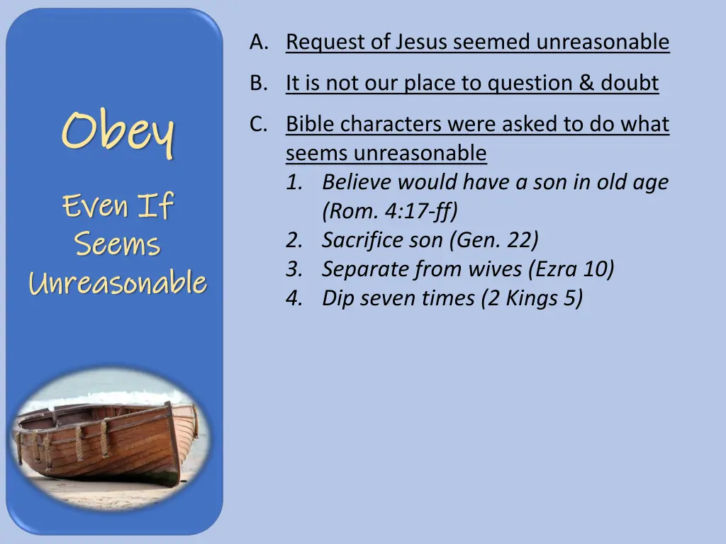 a request of jesus seemed unreasonable 1