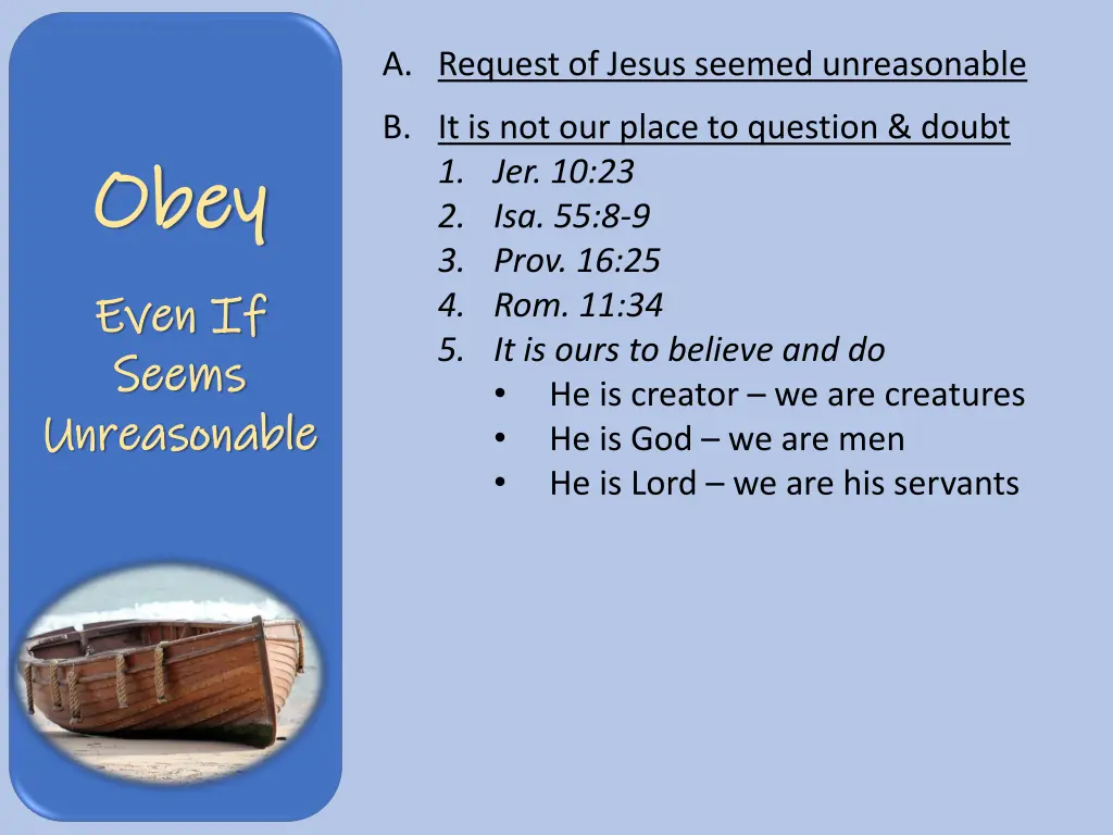 a request of jesus seemed unreasonable