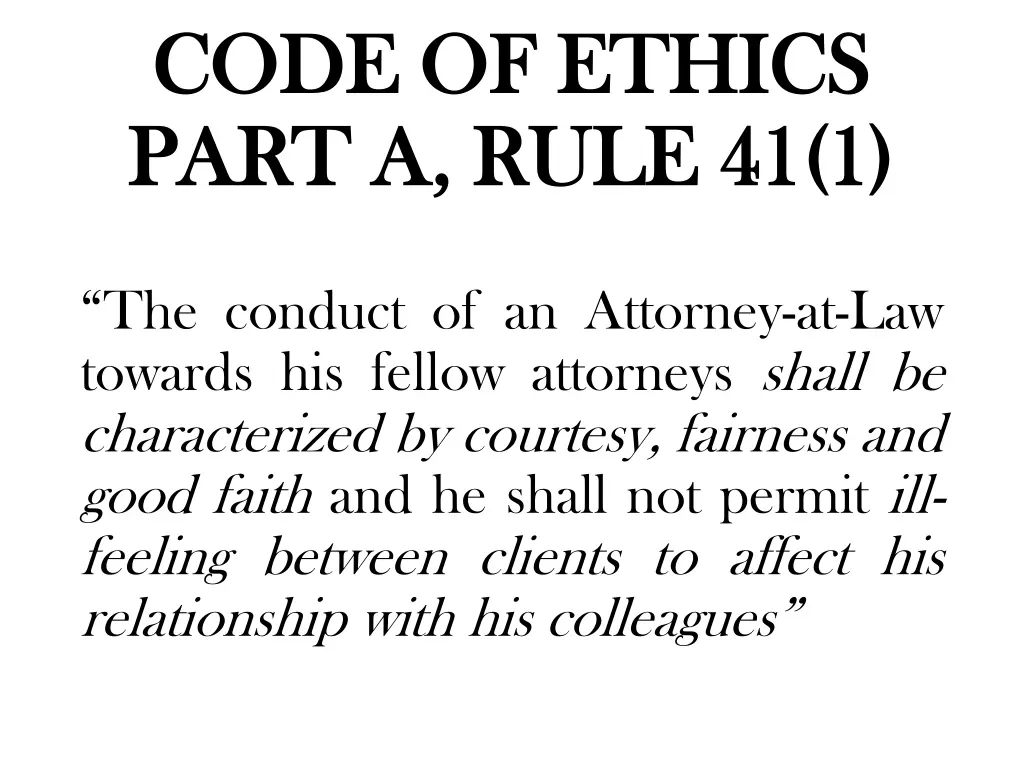 code of ethics code of ethics part a rule