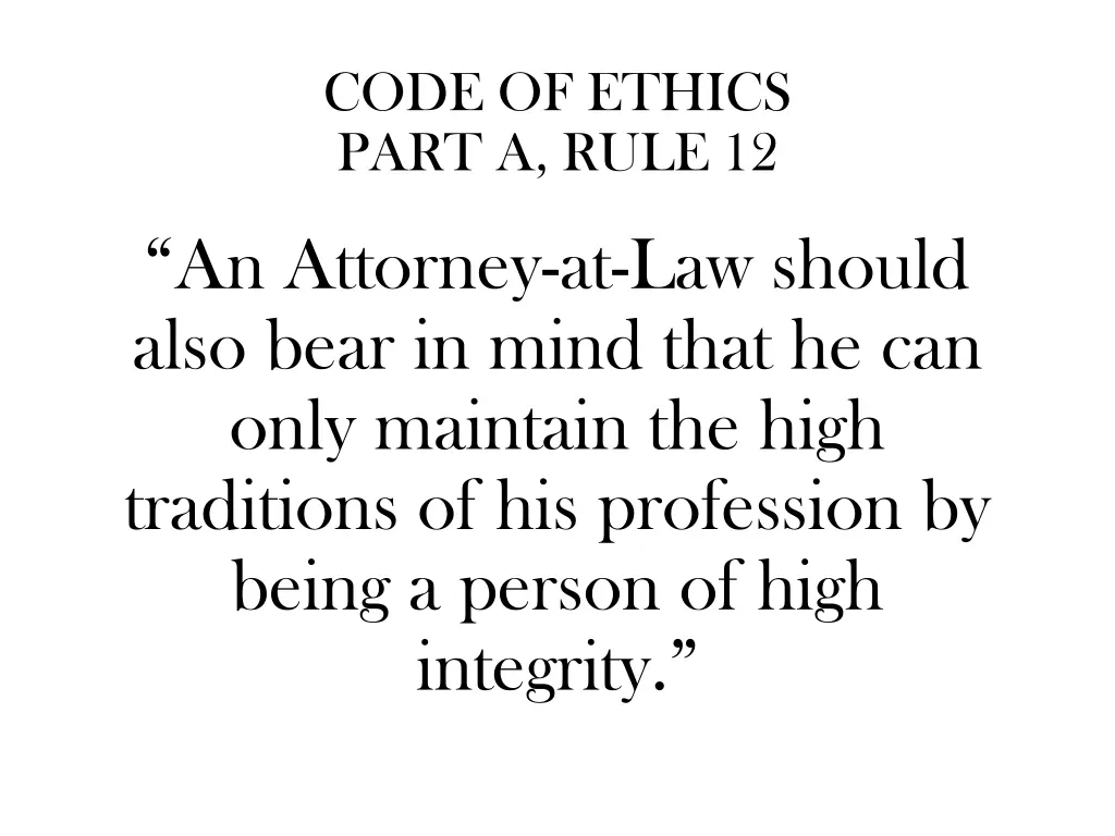 code of ethics part a rule 12