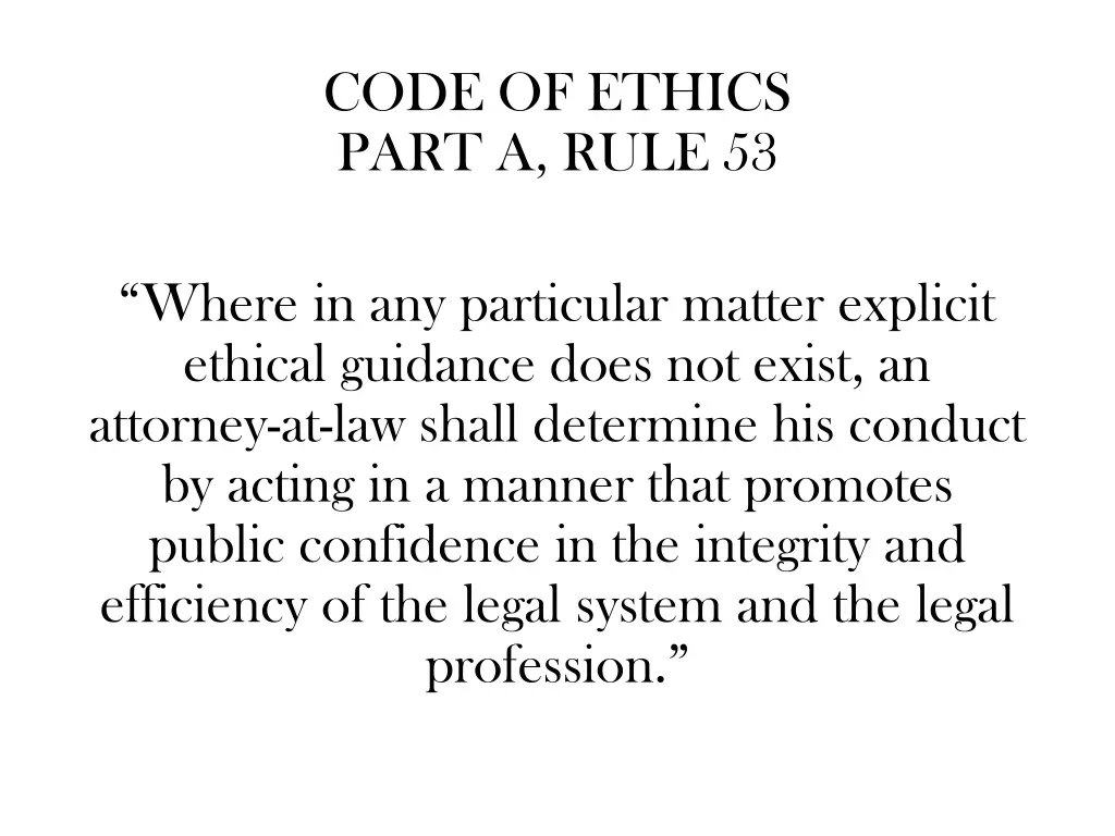 code of ethics part a rule 53