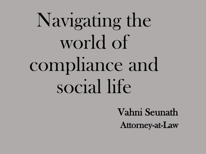 navigating the world of compliance and social life