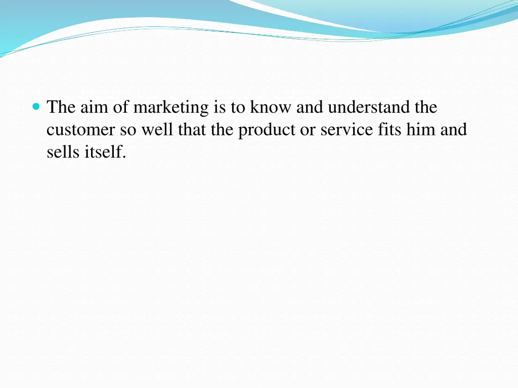 the aim of marketing is to know and understand