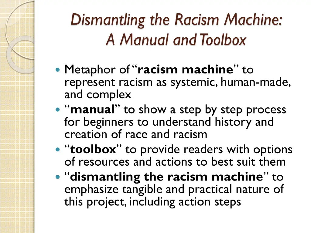 dismantling the racism machine a manual