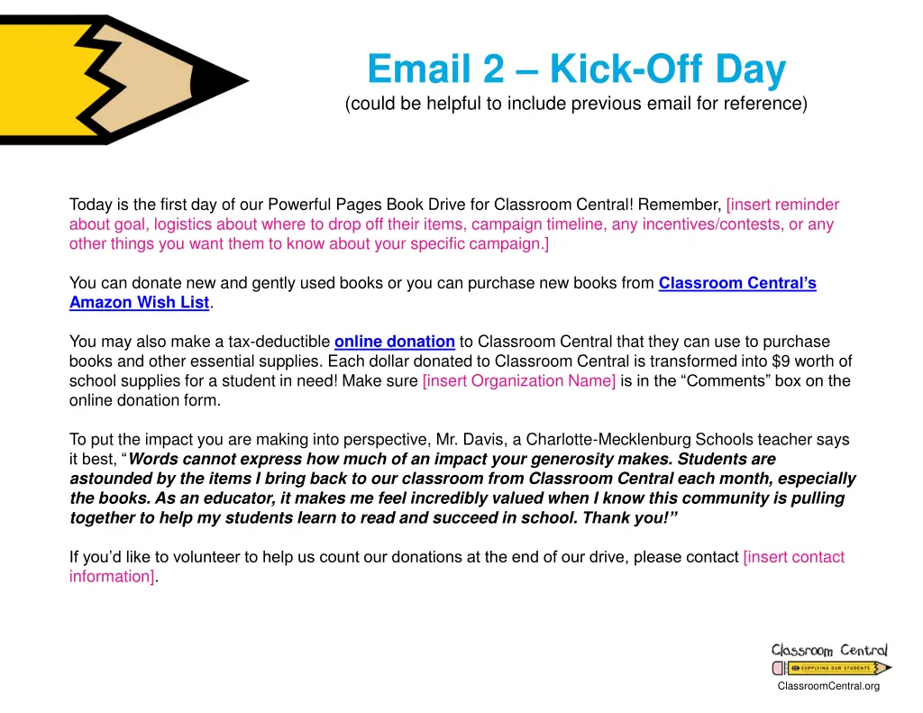 email 2 kick off day could be helpful to include